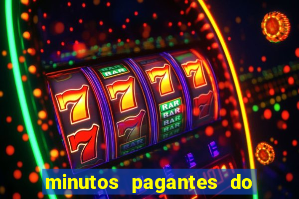 minutos pagantes do fortune tiger hoje